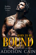 Born to Be Bound
